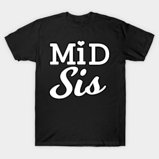 I Am The Middle Sister T-Shirt